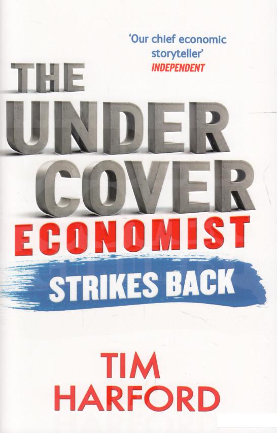 The Undercover Economist Strikes Back (468408)
The Undercover Economist Strikes Back (468408)