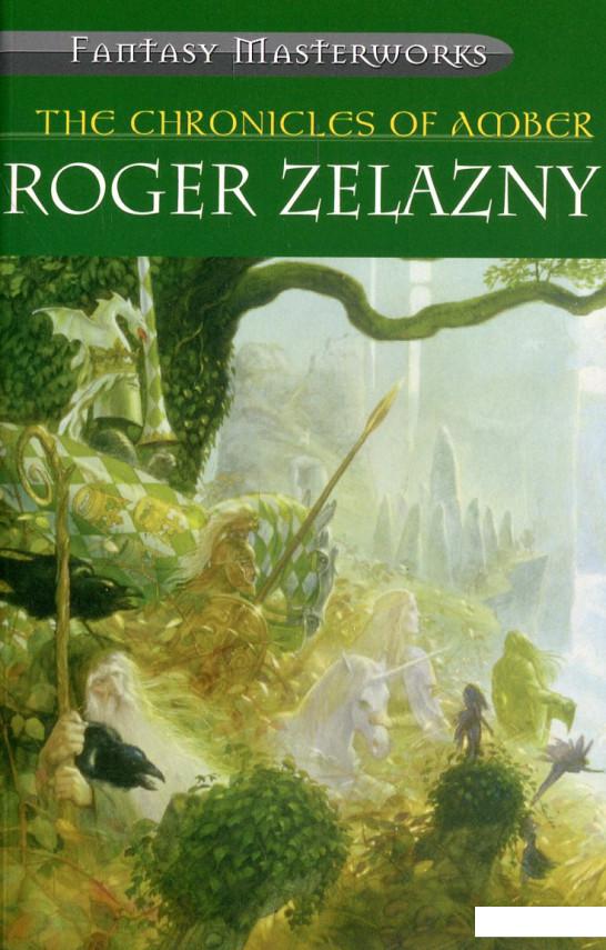 The Chronicles of Amber. Nine Princes in Amber. The Guns of Avalon. Sign of the Unicorn. The Hand of Oberon. The Courts of Chaos (468375)
The Chronicles of Amber. Nine Princes in Amber. The Guns of Avalon. Sign of the Unicorn. The Hand of Oberon. The Courts of Chaos (468375)