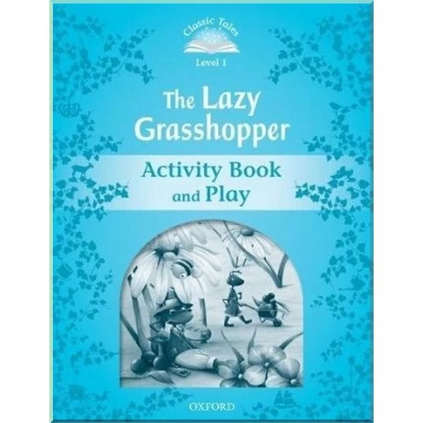 Детская книга The Lazy Grasshopper Activity Book and Play. Rachel Bladon. ISBN:9780194239875
Детская книга The Lazy Grasshopper Activity Book and Play. Rachel Bladon. ISBN:9780194239875