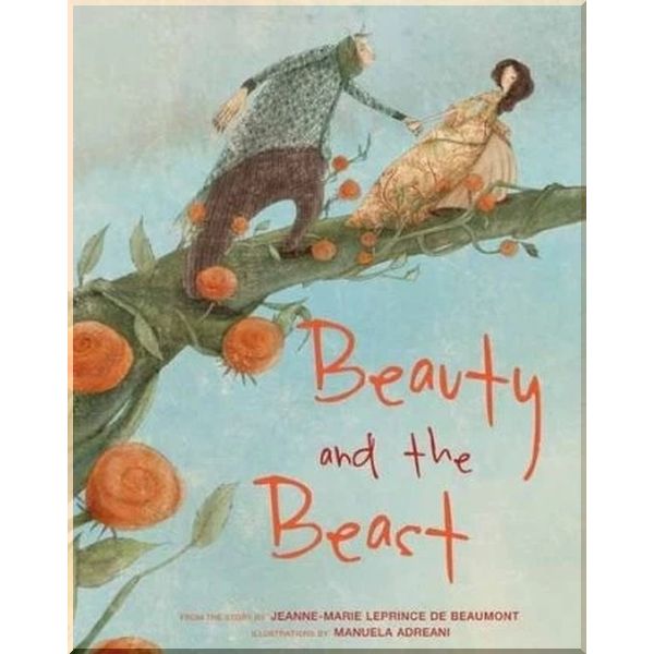 Beauty and the Beast. Jeanne-Marie Leprince de Beaumont Manuela Adreani. ISBN:9788854409859
Beauty and the Beast. Jeanne-Marie Leprince de Beaumont Manuela Adreani. ISBN:9788854409859