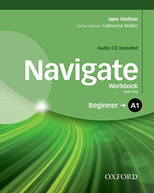 Рабочая тетрадь Navigate Beginner A1 Workbook with Audio CD and key ISBN 9780194566278
Рабочая тетрадь Navigate Beginner A1 Workbook with Audio CD and key ISBN 9780194566278