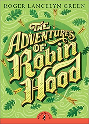Книга The Adventures of Robin Hood Roger Lancelyn Green ISBN 9780141334899
Книга The Adventures of Robin Hood Roger Lancelyn Green ISBN 9780141334899