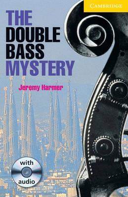 Книга Cambridge Readers The Double Bass Mystery: Book with Audio CD Pack Harmer, J ISBN 9780521794954
Книга Cambridge Readers The Double Bass Mystery: Book with Audio CD Pack Harmer, J ISBN 9780521794954