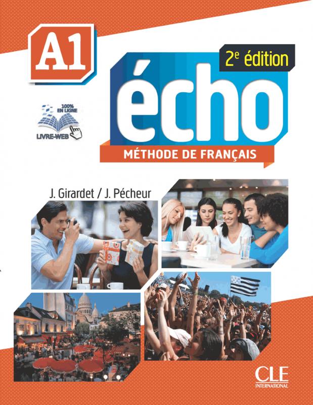 Книга Echo 2e dition A1 Livre + DVD-Rom + livre-web Girardet, J. ISBN 9782090385885
Книга Echo 2e dition A1 Livre + DVD-Rom + livre-web Girardet, J. ISBN 9782090385885