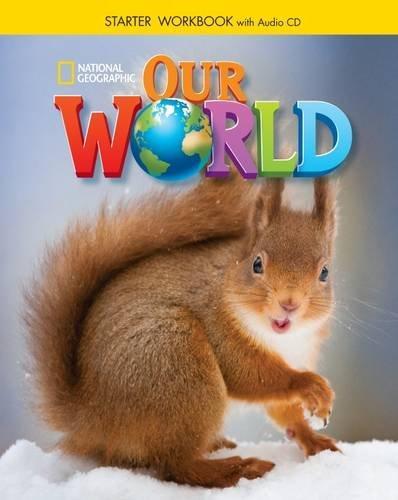Рабочая тетрадь Our World Starter Workbook with Audio CD Crandall, J ISBN 9781305391413
Рабочая тетрадь Our World Starter Workbook with Audio CD Crandall, J ISBN 9781305391413