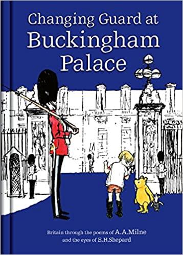Книга Winnie-the-Pooh: Changing Guard at Buckingham Palace A. A. Milne, E. H. Shepard ISBN 9781405289504
Книга Winnie-the-Pooh: Changing Guard at Buckingham Palace A. A. Milne, E. H. Shepard ISBN 9781405289504