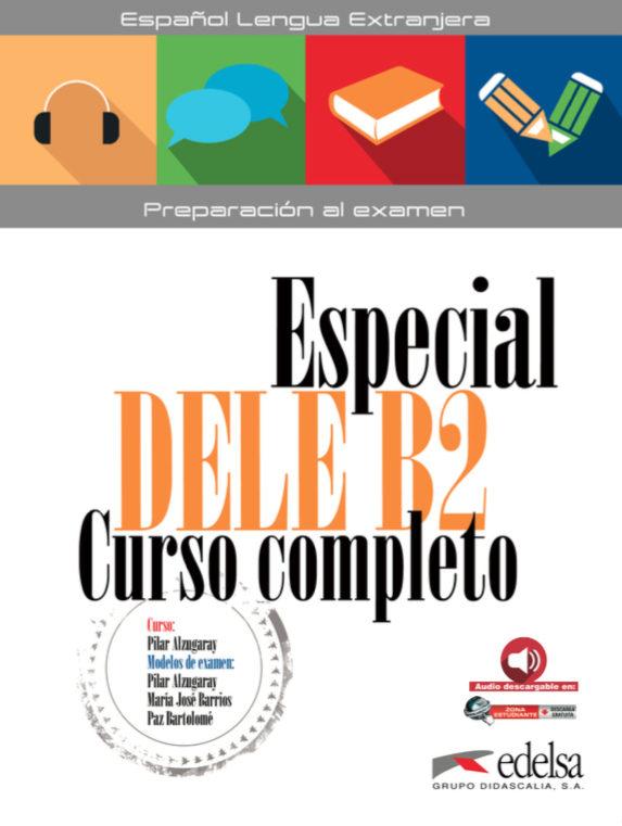 Книга Especial DELE B2 Curso Completo. Libro + Audio Descargable Alzugaray, P ISBN 9788490816806
Книга Especial DELE B2 Curso Completo. Libro + Audio Descargable Alzugaray, P ISBN 9788490816806