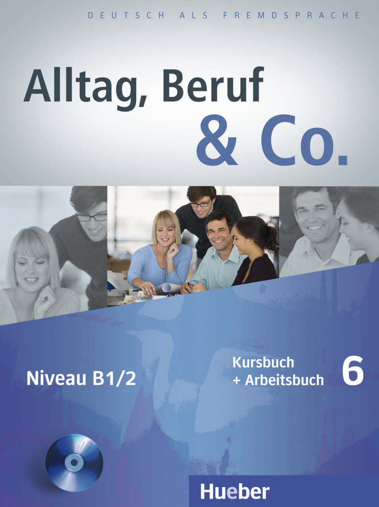 Alltag, Beruf & Co. 6, Kursbuch + Arbeitsbuch mit Audio-CD zum Arbeitsbuch - Dr. Norbert Becker, Dr. Jörg Braunert - 978-3-19-601590-4
Alltag, Beruf & Co. 6, Kursbuch + Arbeitsbuch mit Audio-CD zum Arbeitsbuch - Dr. Norbert Becker, Dr. Jörg Braunert - 978-3-19-601590-4
