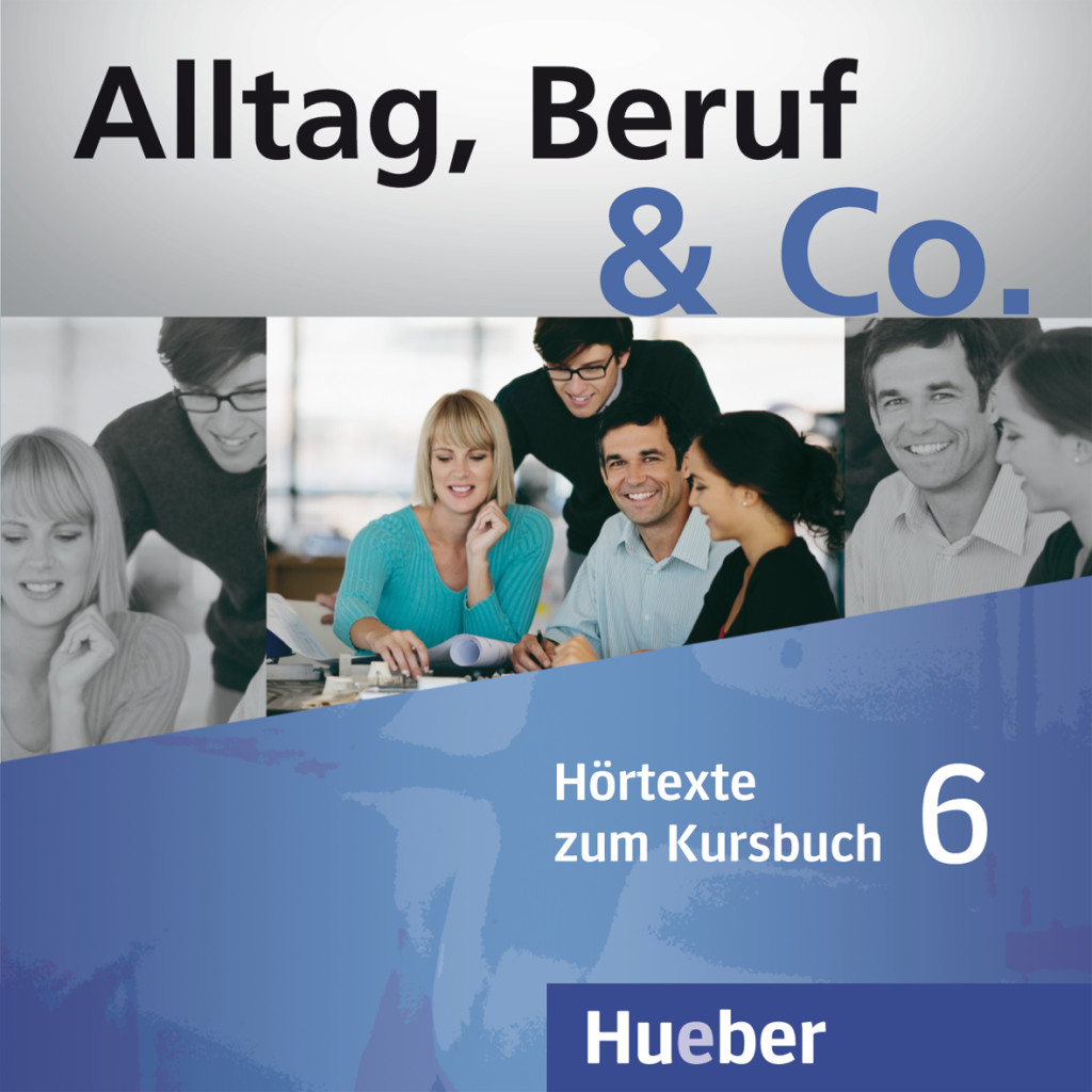 Alltag, Beruf & Co. 6, 2 Audio-CDs zum Kursbuch - Dr. Norbert Becker, Dr. Jörg Braunert - 978-3-19-631590-5
Alltag, Beruf & Co. 6, 2 Audio-CDs zum Kursbuch - Dr. Norbert Becker, Dr. Jörg Braunert - 978-3-19-631590-5
