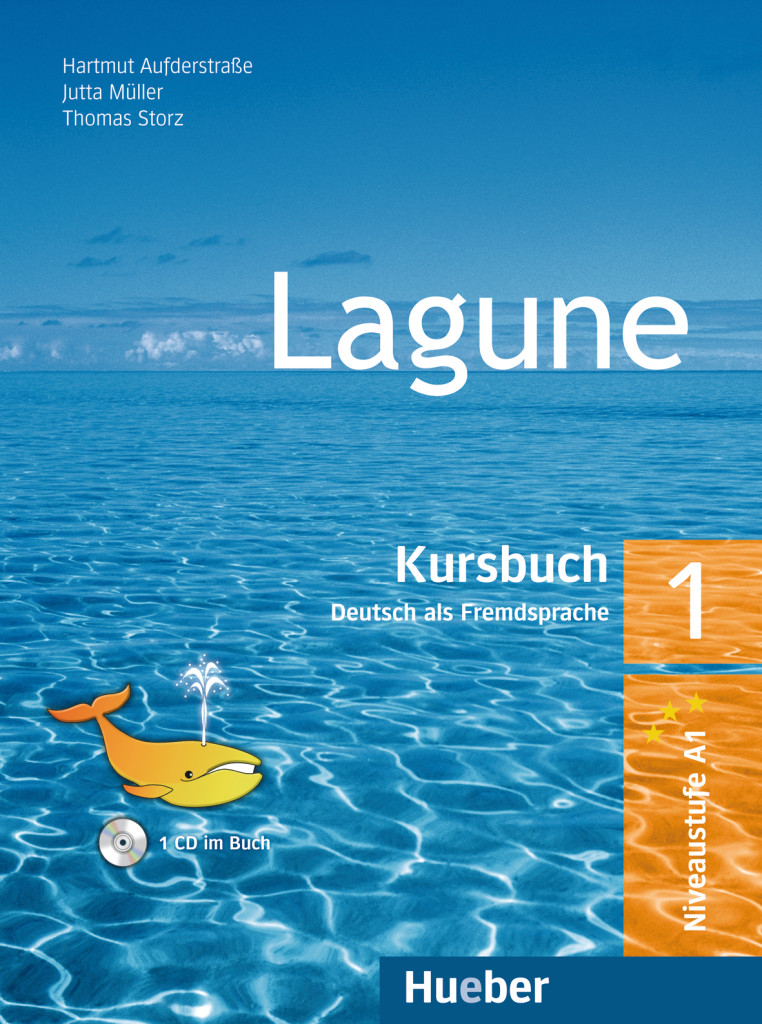 Lagune 1: Kursbuch mit Audio-CD - Hartmut Aufderstraße, Jutta Müller, Thomas Storz - 978-3-19-001624-2
Lagune 1: Kursbuch mit Audio-CD - Hartmut Aufderstraße, Jutta Müller, Thomas Storz - 978-3-19-001624-2