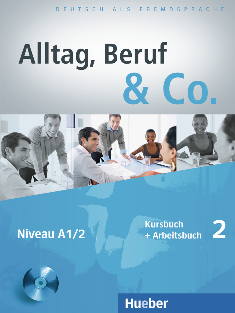 Alltag, Beruf & Co. 2, Kursbuch + Arbeitsbuch mit Audio-CD zum Arbeitsbuch - Dr. Norbert Becker, Dr. Jörg Braunert - 978-3-19-201590-8
Alltag, Beruf & Co. 2, Kursbuch + Arbeitsbuch mit Audio-CD zum Arbeitsbuch - Dr. Norbert Becker, Dr. Jörg Braunert - 978-3-19-201590-8