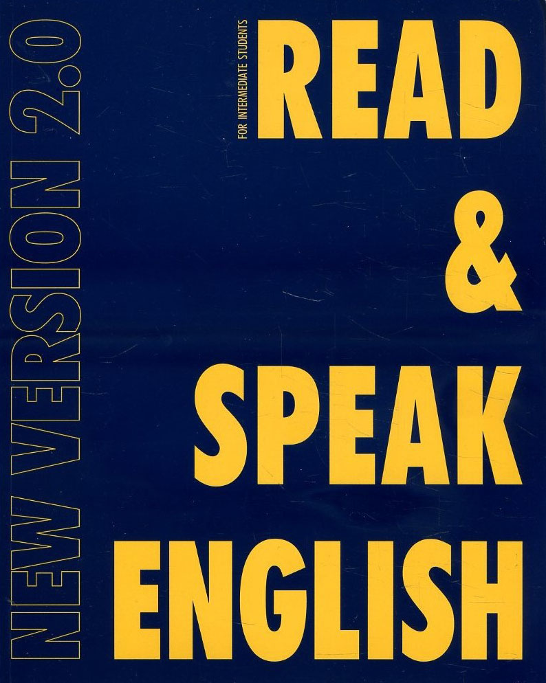 Read & Speak English. New Version 2.0 - Вероника Маилова, Виолетта Николаева, Татьяна Дроздова (978-5-6044983-8-5)
Read & Speak English. New Version 2.0 - Вероника Маилова, Виолетта Николаева, Татьяна Дроздова (978-5-6044983-8-5)