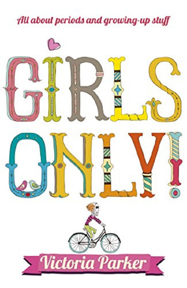 Girls Only! All About Periods and Growing-up Stuff-Вікторія Паркер-(9780340878286)
Girls Only! All About Periods and Growing-up Stuff-Вікторія Паркер-(9780340878286)