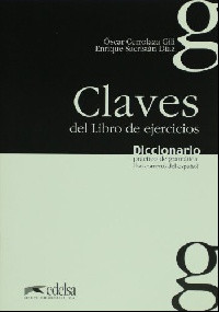 Diccionario practico de gramatica. Claves del Libro de ejercicios-Оскар Керролаза-(9788477116066)
Diccionario practico de gramatica. Claves del Libro de ejercicios-Оскар Керролаза-(9788477116066)