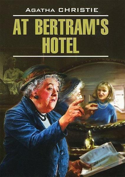 At Bertram's Hotel = В отеле «Бертрам» 82297
At Bertram's Hotel = В отеле «Бертрам» 82297