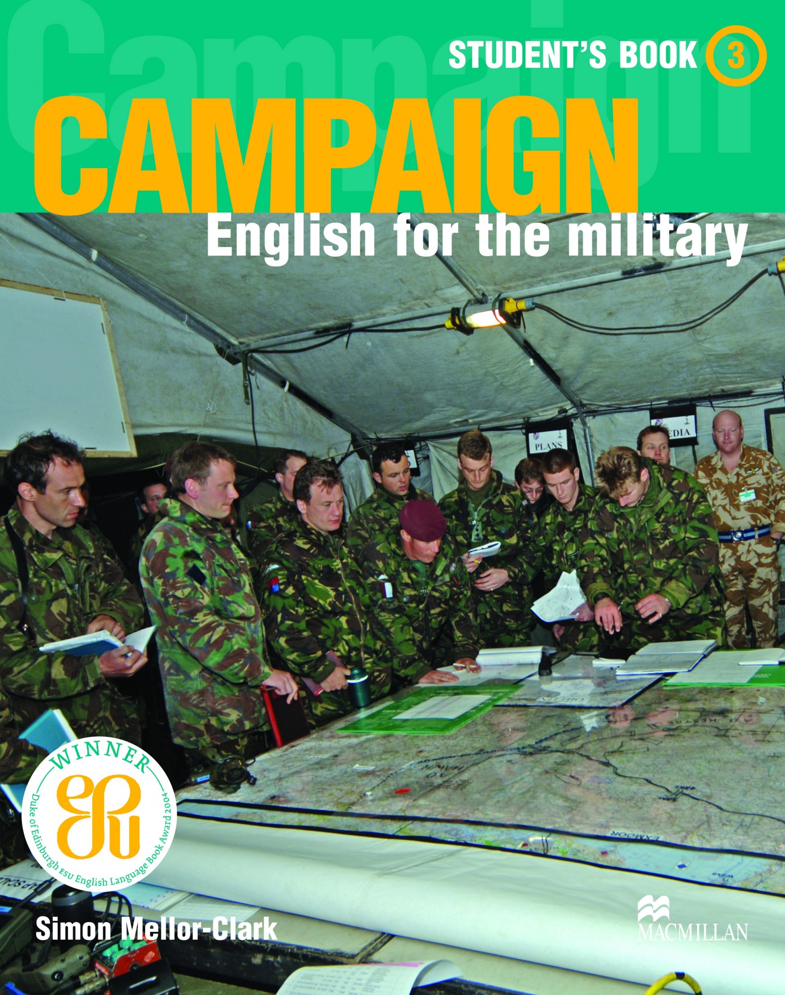 Campaign English for the Military Level 3: Student's Book - Simon Mellor-Clak - 9781405009904
Campaign English for the Military Level 3: Student's Book - Simon Mellor-Clak - 9781405009904