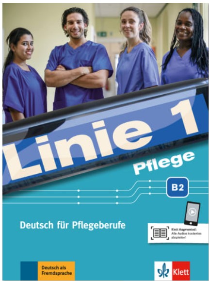 Linie 1 B2. Deutsch fur Pflegeberufe. Kurs- und Uebungsbuch mit Audios online
Linie 1 B2. Deutsch fur Pflegeberufe. Kurs- und Uebungsbuch mit Audios online