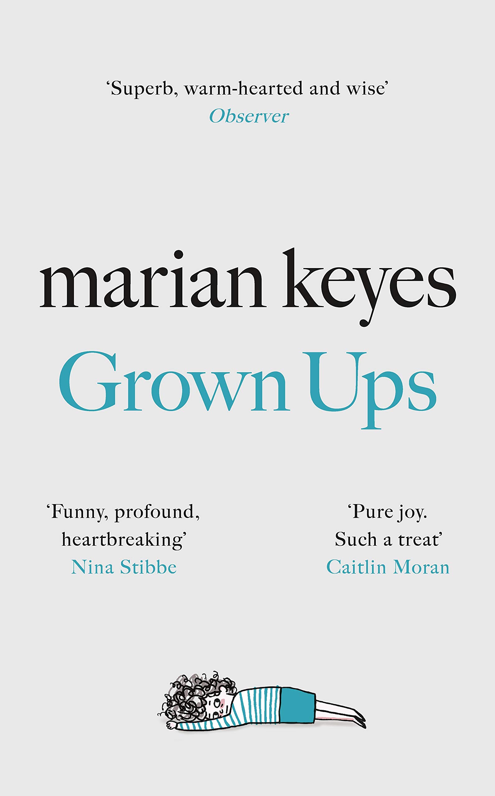 Книга на английском языке Grown Ups: The Sunday Times No 1 Bestseller 2020 (Hardcover) от автора Marian Keyes и издательства Penguin Books из Великобритании
Книга на английском языке Grown Ups: The Sunday Times No 1 Bestseller 2020 (Hardcover) от автора Marian Keyes и издательства Penguin Books из Великобритании