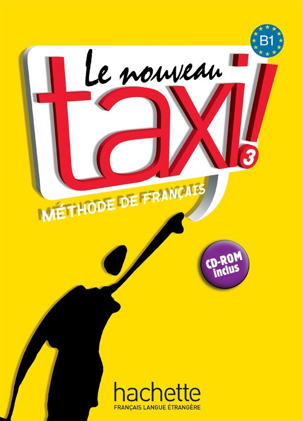 Le Nouveau Taxi! 3: Livre de l'élève + audio inclus - Robert Menand, Annie Berthet, Nathalie Hirschsprung, Françoise Kite - 9782011555588
Le Nouveau Taxi! 3: Livre de l'élève + audio inclus - Robert Menand, Annie Berthet, Nathalie Hirschsprung, Françoise Kite - 9782011555588