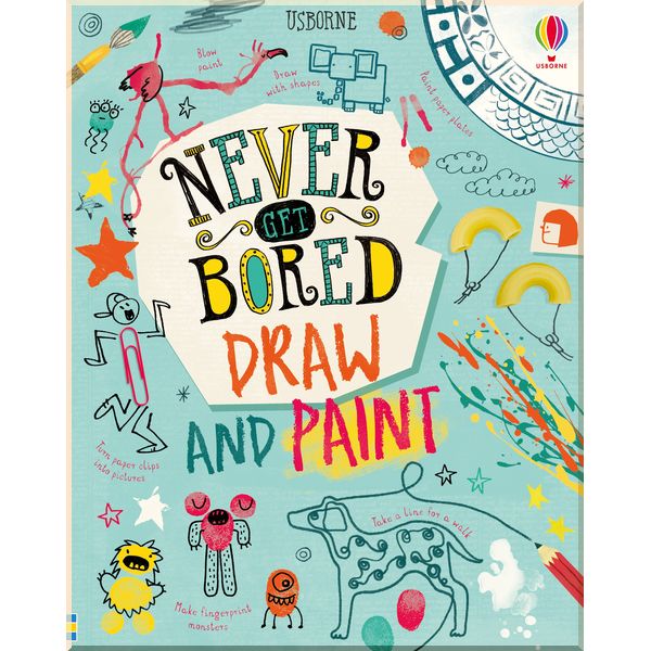Usborne Never Get Bored Draw and Paint. Lara Bryan,James Maclaine,Sarah Hull. ISBN:9781474968904
Usborne Never Get Bored Draw and Paint. Lara Bryan,James Maclaine,Sarah Hull. ISBN:9781474968904