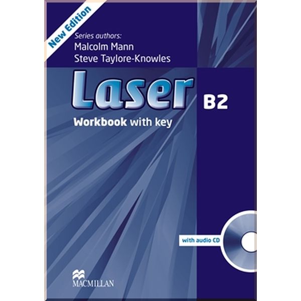 Laser 3rd Edition B2 Workbook with key and audio CD. Steve Taylore-Knowles, Malcolm Mann. ISBN:9780230433830
Laser 3rd Edition B2 Workbook with key and audio CD. Steve Taylore-Knowles, Malcolm Mann. ISBN:9780230433830