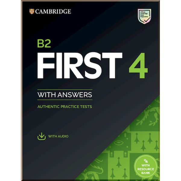 Cambridge English: First 4 Authentic Practice Tests with answers and Downloadable Audio. Cambridge University Press. ISBN:9781108780148
Cambridge English: First 4 Authentic Practice Tests with answers and Downloadable Audio. Cambridge University Press. ISBN:9781108780148