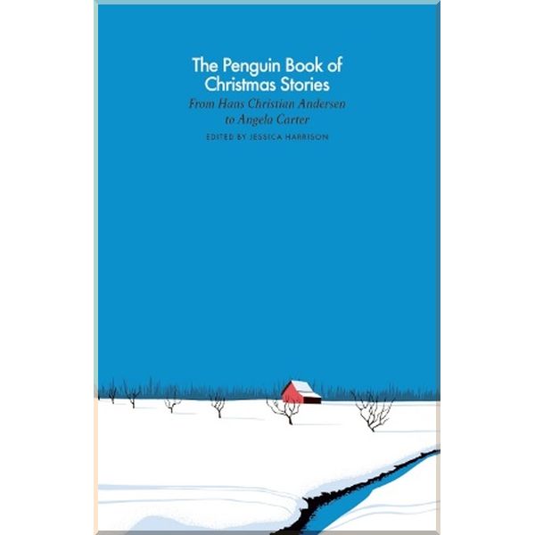 The Penguin Book of Christmas Stories. Anton Chekhov, Angela Carter. ISBN:9780241396698
The Penguin Book of Christmas Stories. Anton Chekhov, Angela Carter. ISBN:9780241396698