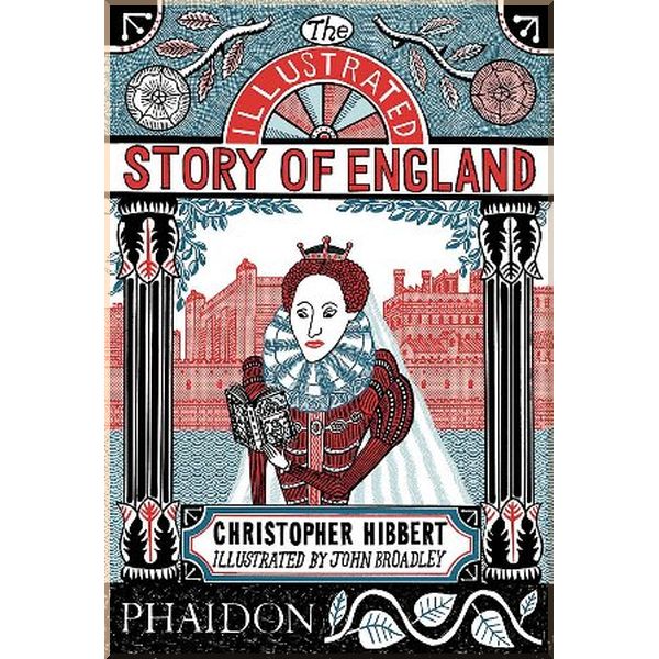 The Illustrated Story of England. Christopher Hibbert,Sean Lang. ISBN:9780714872353
The Illustrated Story of England. Christopher Hibbert,Sean Lang. ISBN:9780714872353
