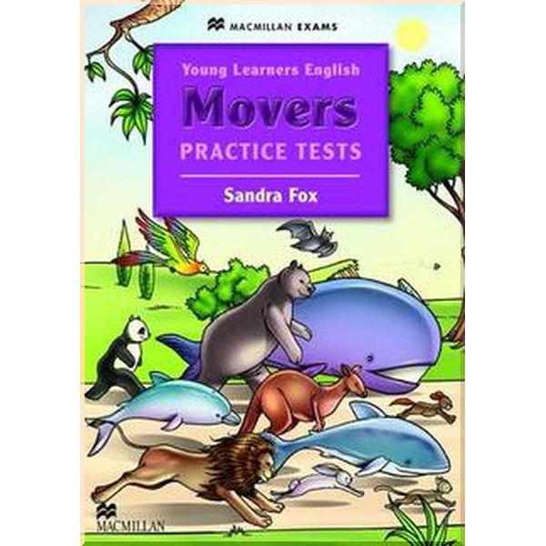 Young Learners English: Movers Practice Tests with Audio CD. Sandra Fox. ISBN:9780230409972
Young Learners English: Movers Practice Tests with Audio CD. Sandra Fox. ISBN:9780230409972