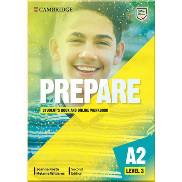 Cambridge English Prepare! Second Edition 3 Student's Book and Online Workbook. Melanie Williams, Joanna Kosta. ISBN:9781108380607
Cambridge English Prepare! Second Edition 3 Student's Book and Online Workbook. Melanie Williams, Joanna Kosta. ISBN:9781108380607