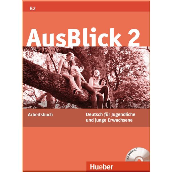 AusBlick 2 Arbeitsbuch mit Audio-CD. Anni Fischer-Mitziviris. ISBN:9783190118618
AusBlick 2 Arbeitsbuch mit Audio-CD. Anni Fischer-Mitziviris. ISBN:9783190118618