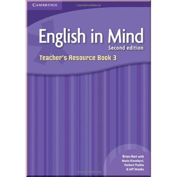 English in Mind Second Edition 3 Teacher's Resource Book. Herbert Puchta, Brian Hart. ISBN:9780521133760
English in Mind Second Edition 3 Teacher's Resource Book. Herbert Puchta, Brian Hart. ISBN:9780521133760