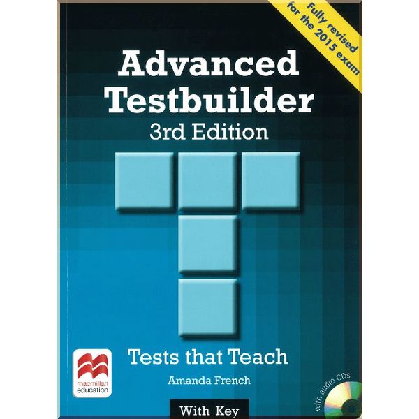 Advanced Testbuilder 3rd Edition with key and Audio CDs. Amanda French. ISBN:9780230476202
Advanced Testbuilder 3rd Edition with key and Audio CDs. Amanda French. ISBN:9780230476202