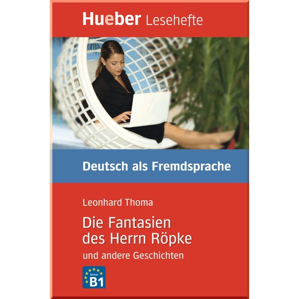 Die Fantasien des Herrn Ropke und andere Geschichten. Leonhard Thoma. ISBN:9783193016706
Die Fantasien des Herrn Ropke und andere Geschichten. Leonhard Thoma. ISBN:9783193016706