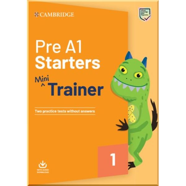 Fun Skills Starters Mini Trainer + Audio Download. Cambridge University Press. ISBN:9781108564304
Fun Skills Starters Mini Trainer + Audio Download. Cambridge University Press. ISBN:9781108564304