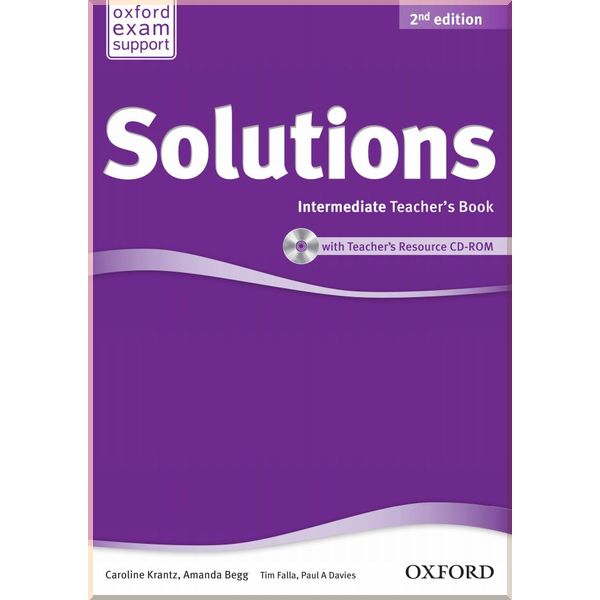Solutions 2nd Edition Intermediate Teacher's Book. Amanda Begg, Caroline Krantz. ISBN:9780194553728
Solutions 2nd Edition Intermediate Teacher's Book. Amanda Begg, Caroline Krantz. ISBN:9780194553728