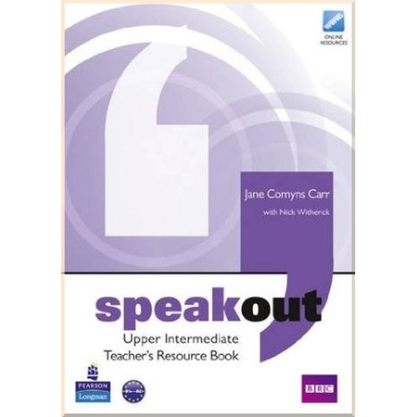 Speakout Upper-Intermediate Teacher's Book. Nick Witherick, Jane Comyns Carr. ISBN:9781408217054
Speakout Upper-Intermediate Teacher's Book. Nick Witherick, Jane Comyns Carr. ISBN:9781408217054