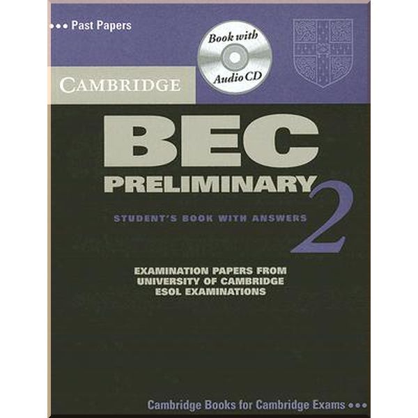 Cambridge BEC 2 Preliminary Student's Book with answers and Audio CD. Cambridge University Press. ISBN:9780521544511
Cambridge BEC 2 Preliminary Student's Book with answers and Audio CD. Cambridge University Press. ISBN:9780521544511