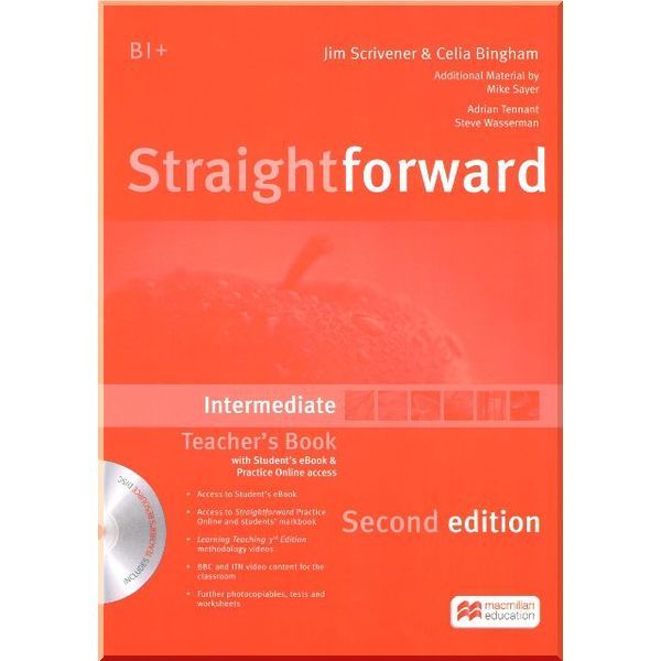 Straightforward Second Edition Intermediate Teacher's Book with Student's eBook and Practice Online Access. Celia Bingham, Adrian Tennant. ISBN:9781786327666
Straightforward Second Edition Intermediate Teacher's Book with Student's eBook and Practice Online Access. Celia Bingham, Adrian Tennant. ISBN:9781786327666