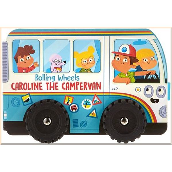 Yoyo Books Rolling Wheels: Caroline the Campervan. Yoyo Books. ISBN:9789463999564
Yoyo Books Rolling Wheels: Caroline the Campervan. Yoyo Books. ISBN:9789463999564