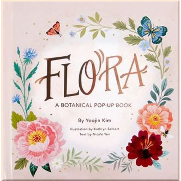 Jumping Jack Press Flora: A Botanical Pop-Up Book. Nicole Yen, Kathryn Selbert. ISBN:9781623486563
Jumping Jack Press Flora: A Botanical Pop-Up Book. Nicole Yen, Kathryn Selbert. ISBN:9781623486563