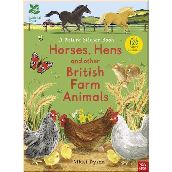 Nosy Crow National Trust: Horses, Hens and Other British Farm Animals. Nikki Dyson. ISBN:9781788004114
Nosy Crow National Trust: Horses, Hens and Other British Farm Animals. Nikki Dyson. ISBN:9781788004114