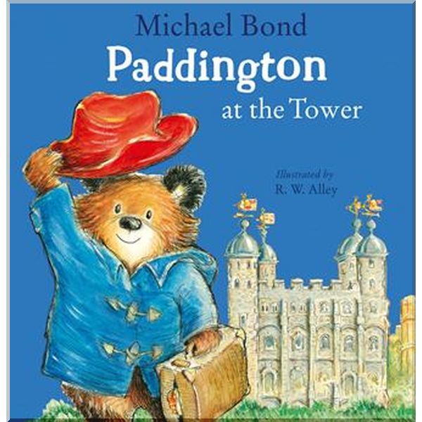 HarperCollins Children’s Books Paddington at the Tower. Michael Bond. ISBN:9780008326074
HarperCollins Children’s Books Paddington at the Tower. Michael Bond. ISBN:9780008326074
