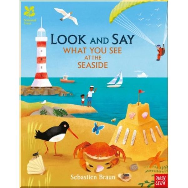 Nosy Crow National Trust: Look and Say What You See at the Seaside. Sebastien Braun. ISBN:9781788002509
Nosy Crow National Trust: Look and Say What You See at the Seaside. Sebastien Braun. ISBN:9781788002509
