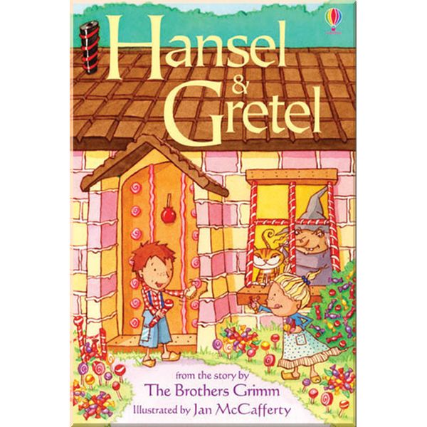 Usborne Hansel and Gretel. Jacob Grimm and Wilhelm Grimm Katie Daynes. ISBN:9780746066751
Usborne Hansel and Gretel. Jacob Grimm and Wilhelm Grimm Katie Daynes. ISBN:9780746066751