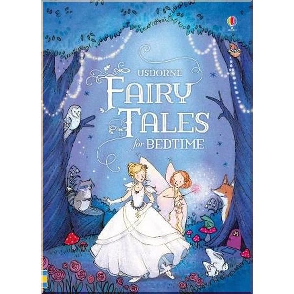 Usborne Fairy Tales for Bedtime. Charles Perrault Jacob Grimm and Wilhelm Grimm Mary Sebag-Montef. ISBN:9781474941761
Usborne Fairy Tales for Bedtime. Charles Perrault Jacob Grimm and Wilhelm Grimm Mary Sebag-Montef. ISBN:9781474941761