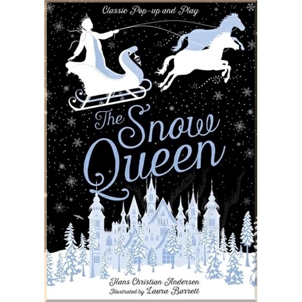 The Snow Queen: Classic Pop-up and Play. Hans Christian Andersen Laura Barrett. ISBN:9781408351734
The Snow Queen: Classic Pop-up and Play. Hans Christian Andersen Laura Barrett. ISBN:9781408351734