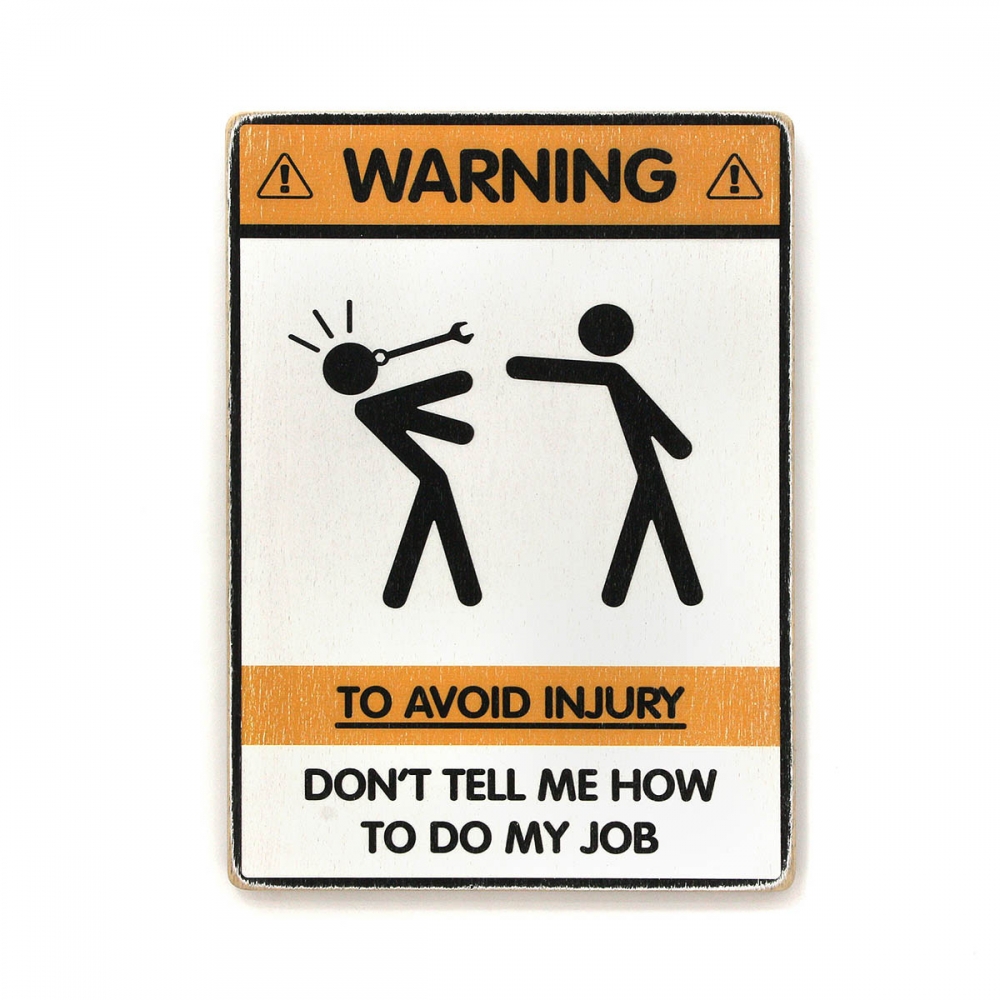 Деревянный постер Юмор и цитаты Don’t tell me how to do my job А1
Деревянный постер Юмор и цитаты Don’t tell me how to do my job А1