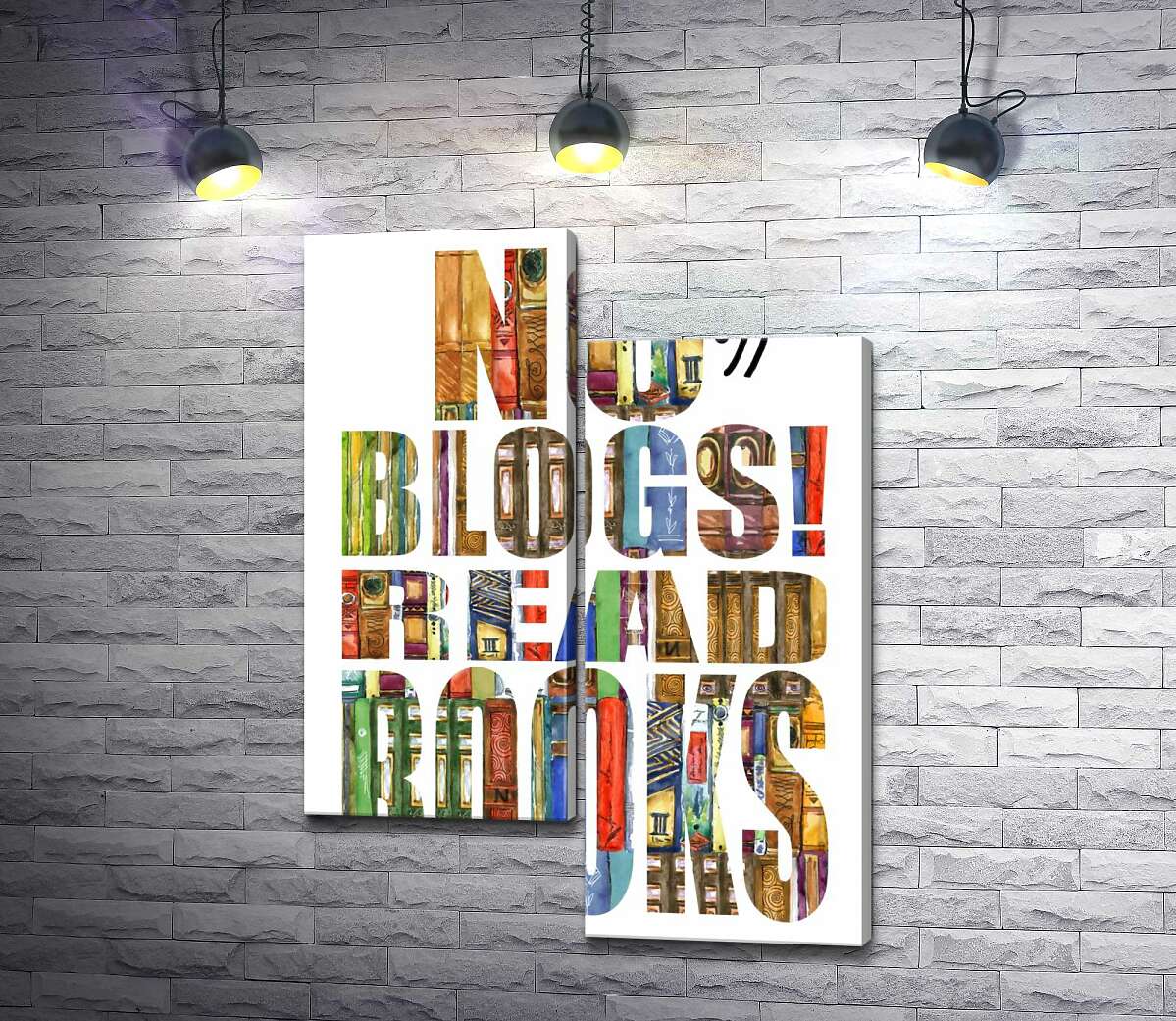 Модульная картина ArtPoster Узор из книг на надписи "No blogs! Read books" 130x178 см Модуль №5
Модульная картина ArtPoster Узор из книг на надписи "No blogs! Read books" 130x178 см Модуль №5