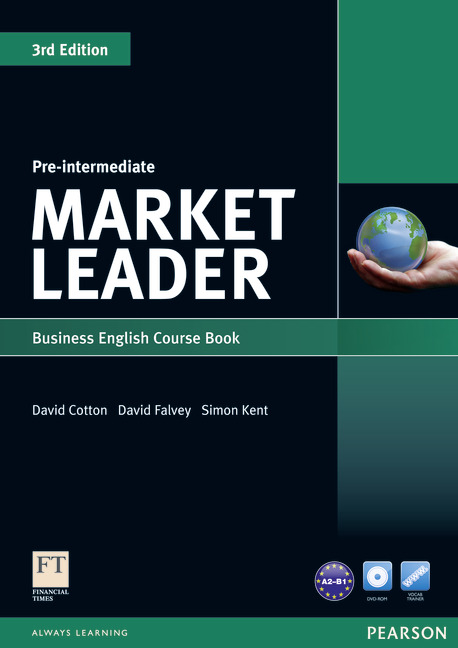Підручник Market Leader 3ed Pre-Intermediate Coursebook + DVD - David Cotton, David Falvey, Simon Kent - 9781408237076
Підручник Market Leader 3ed Pre-Intermediate Coursebook + DVD - David Cotton, David Falvey, Simon Kent - 9781408237076